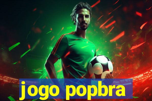 jogo popbra